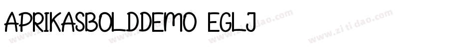 AprikasBoldDemo-Eglj字体转换 AprikasBoldDemo-Eglj字体转换
