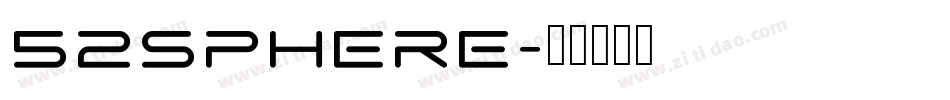 52SPHERE字体转换