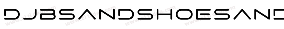 DjbSandShoesAndAFezBoldBold-5KKz字体转换