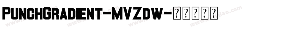 PunchGradient-MVZdw字体转换