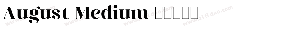 August-Medium字体转换
