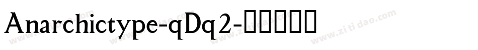 Anarchictype-qDq2字体转换