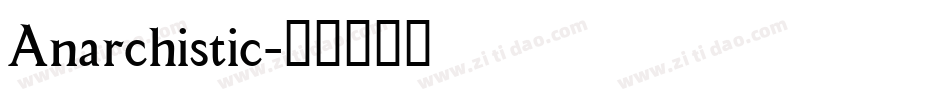 Anarchistic字体转换