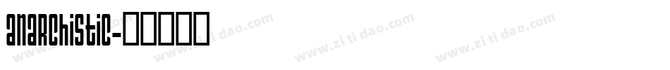 Anarchistic字体转换