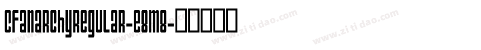CfAnarchyRegular-E8m8字体转换