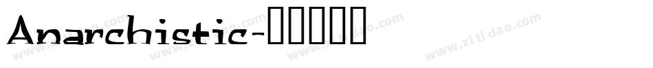 Anarchistic字体转换