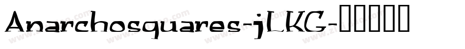 Anarchosquares-jLKG字体转换
