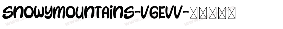 SnowyMountains-VGEVV字体转换