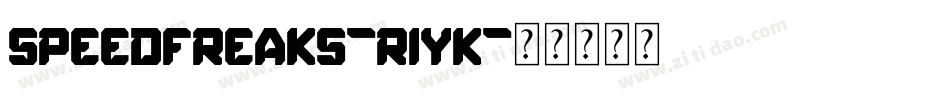 SpeedFreaks-r1yK字体转换