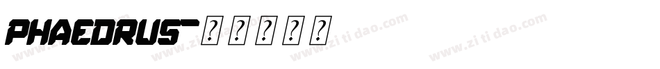 Phaedrus字体转换