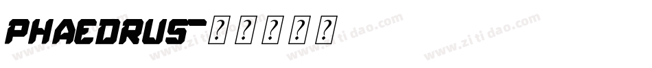 Phaedrus字体转换