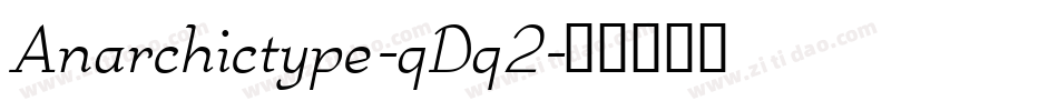 Anarchictype-qDq2字体转换
