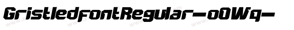 GristledfontRegular-oOWq字体转换 GristledfontRegular-oOWq字体转换