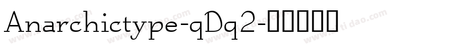 Anarchictype-qDq2字体转换