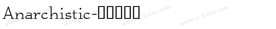 Anarchistic字体转换