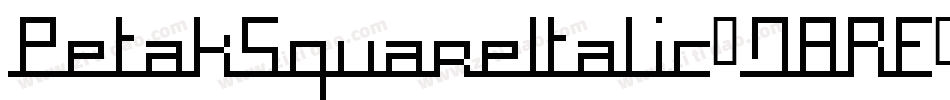 PetakSquareItalic-D8RE字体转换