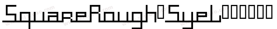 SquareRough-5yeL字体转换