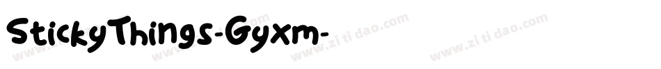 StickyThings-Gyxm字体转换