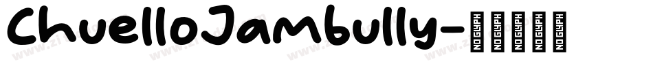 ChuelloJambully字体转换