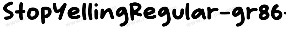 StopYellingRegular-gr86字体转换