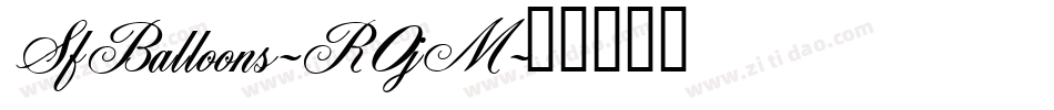 SfBalloons-R0jM字体转换