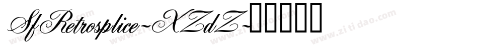 SfRetrosplice-XZdZ字体转换