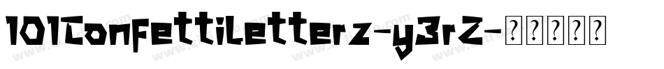 101ConfettiLetterz-y3rZ字体转换