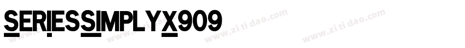SeriesSimply-X909字体转换