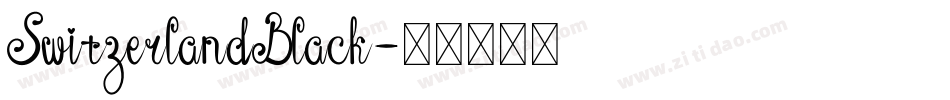 SwitzerlandBlack字体转换