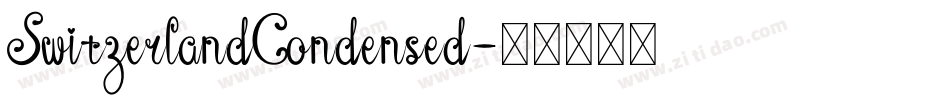SwitzerlandCondensed字体转换