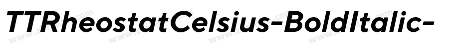 TTRheostatCelsius-BoldItalic字体转换