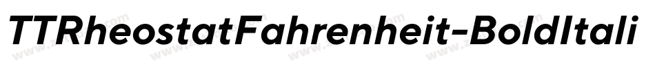 TTRheostatFahrenheit-BoldItalic字体转换