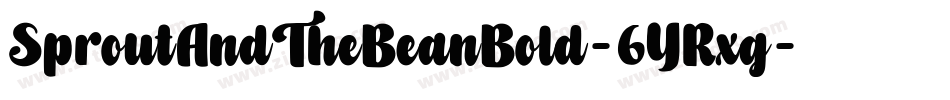 SproutAndTheBeanBold-6YRxg字体转换