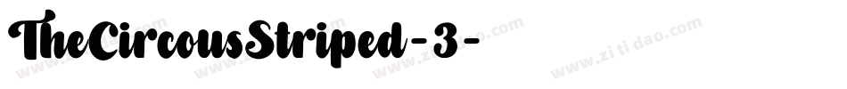 TheCircousStriped-3字体转换