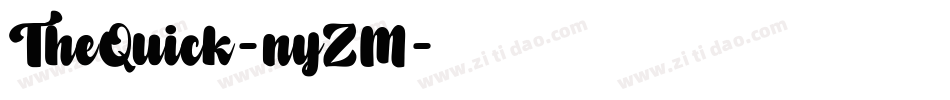TheQuick-nyZM字体转换 TheQuick-nyZM字体转换