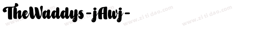 TheWaddys-jAwj字体转换 TheWaddys-jAwj字体转换