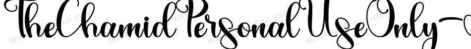 TheChamidPersonalUseOnly-J63a字体转换 TheChamidPersonalUseOnly-J63a字体转换