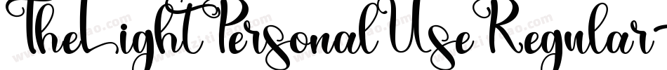 TheLightPersonalUseRegular-GE8O字体转换
