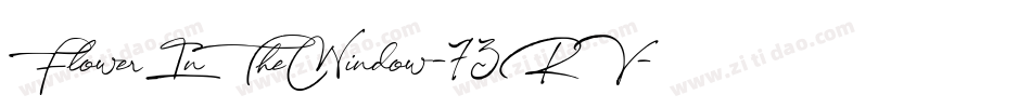 FlowerInTheWindow-73RV字体转换