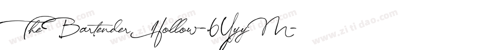 TheBartenderHollow-6YyyM字体转换 TheBartenderHollow-6YyyM字体转换