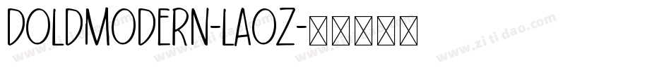 DOldModern-LAoZ字体转换 DOldModern-LAoZ字体转换