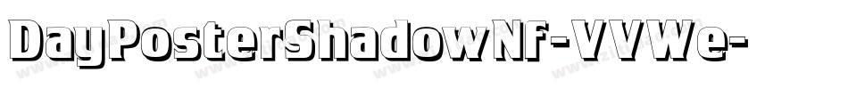 DayPosterShadowNf-VVWe字体转换