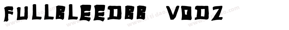 Fullbleedbb-vODZ字体转换