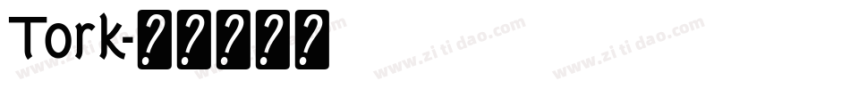 Tork字体转换