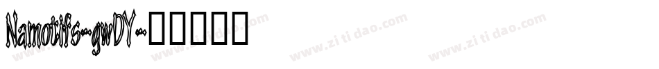 Namotifs-gwDY字体转换