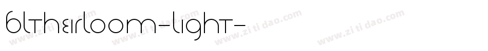 BLTHeirloom-Light字体转换