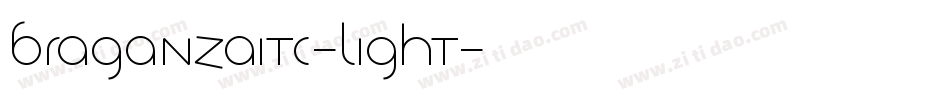 BraganzaITC-Light字体转换
