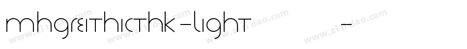 MHGReithicTHK-Light转换器字体转换
