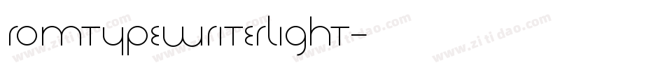 RomtypewriterLight字体转换