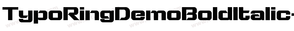TypoRingDemoBoldItalic-MVW8w字体转换